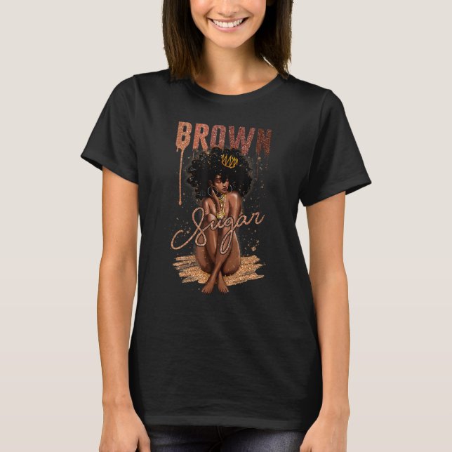Camiseta Brown Sugar Women Proud Black Women African Pride (Frente)