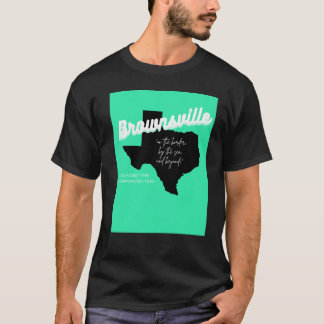 Camiseta Brownsville, Texas