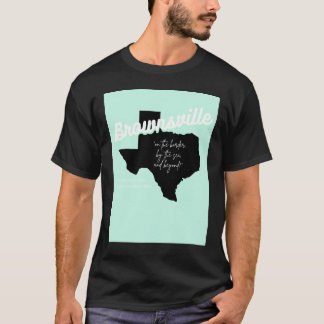 Camiseta Brownsville, Texas