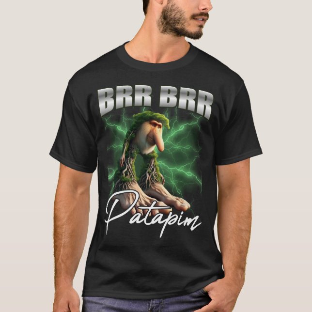 Camiseta Brr Brr Patapim Funny Meme Chaos (Frente)