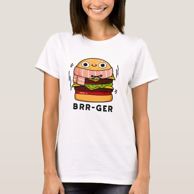 Camiseta Brr-ger Funny Congelando Burger Pun (Frente)