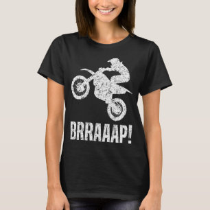 Camiseta Brraaap! Motocross Dirt Bike Racing