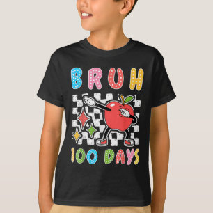 Camiseta Bruh 100º Dia Da Apple Engraçada Na Escola 100 Dia