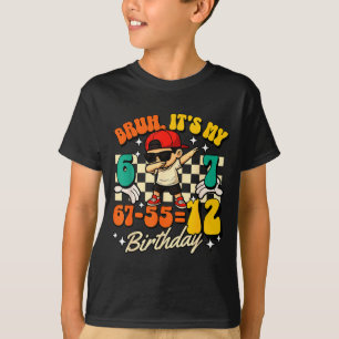 Camiseta Bruh 67-5512 12º Aniversário Menino Legal Festa Da
