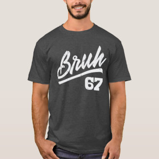 Camiseta Bruh 67 Meme Funny Number 6 7 Costume Youth Boysee