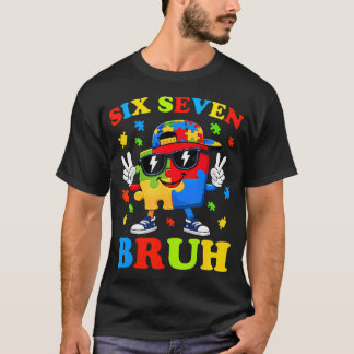 Camiseta Bruh 67 Seis Sete 6 7 Meme Conscientização do Auti
