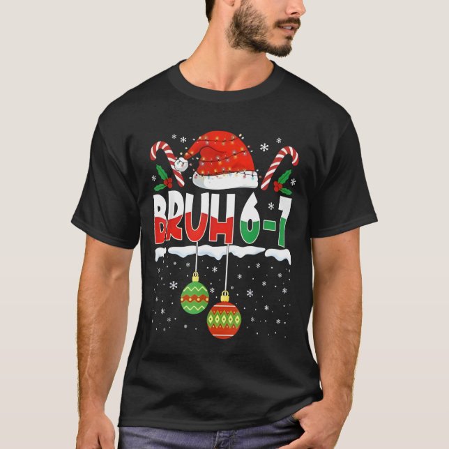 Camiseta Bruh 67 Seis Sete Meme Geração Alpha Gíria Alegre  (Frente)