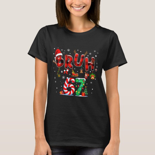 Camiseta Bruh 67 Six Seven 6 7 Meme Christmas Candy Cane Li (Frente)