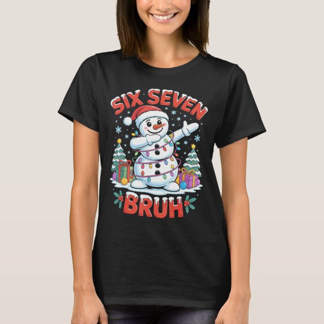 Camiseta Bruh 67 Six Seven Snowman Dabbing Christmas Shirts (Frente)