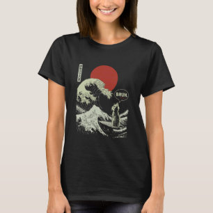 Camiseta BRUH. A Grande Onda Kanagawa Divertido Gato Japonê