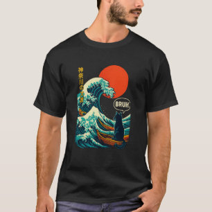 Camiseta Bruh A Grande Onda Kanagawa Japonês Engraçado Surf