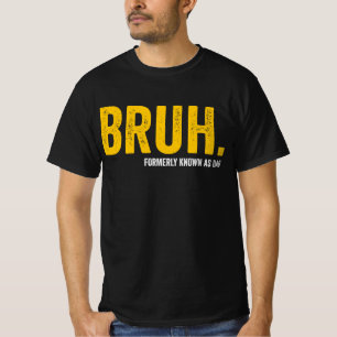 Camiseta BRUH anteriormente conhecido como Pai Retro Vintag