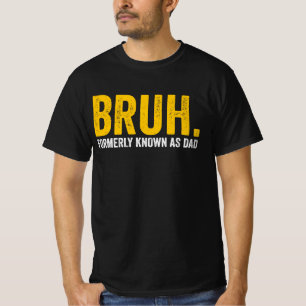 Camiseta BRUH anteriormente conhecido como Pai Retro Vintag