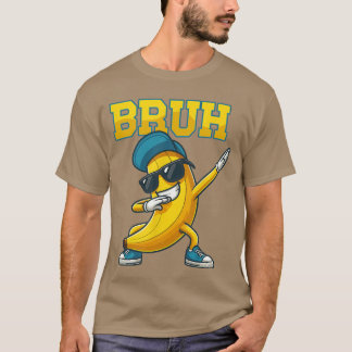 Camiseta Bruh Banana Preguiçoso Banana Dabbing Fingindo que