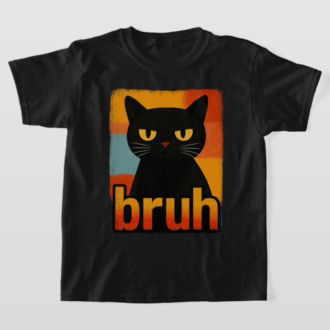 Camiseta Bruh Black Cat Funny Retro Vintage Meme  (Postura )