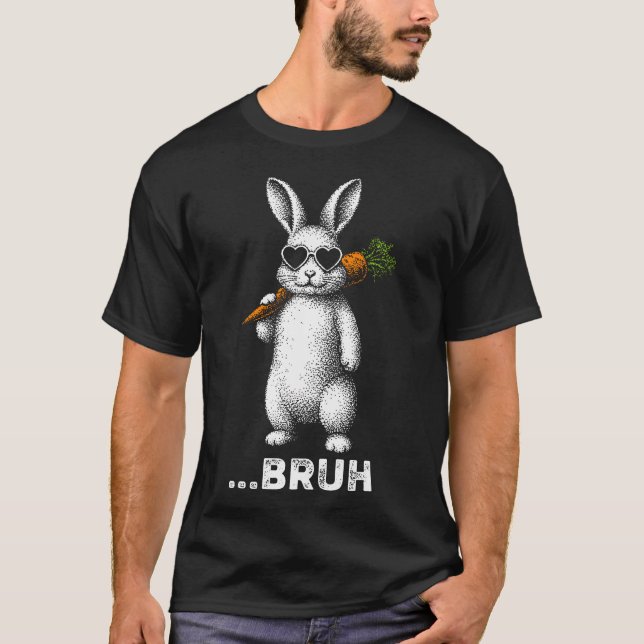 Camiseta Bruh Bunny Face With Sunglasses Easter Day For (Frente)