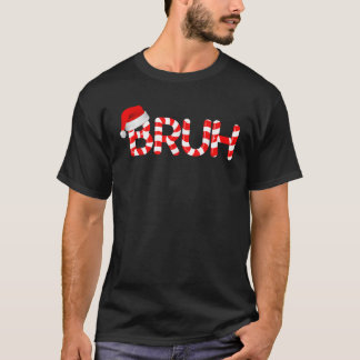 Camiseta Bruh Candy Cane Funny Christmas Holiday Cute Santa