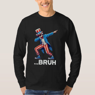 Camiseta Bruh Dab Tio Sam 4 De Julho Meninos Engraçado Dab
