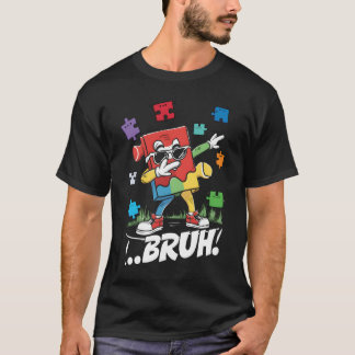 Camiseta Bruh Dabbing Quebra-cabeça dancing Engraçado Autis