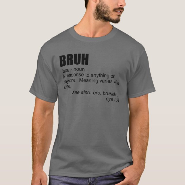 Camiseta Bruh Definition Brother Bro Boys Men Bruh (Frente)