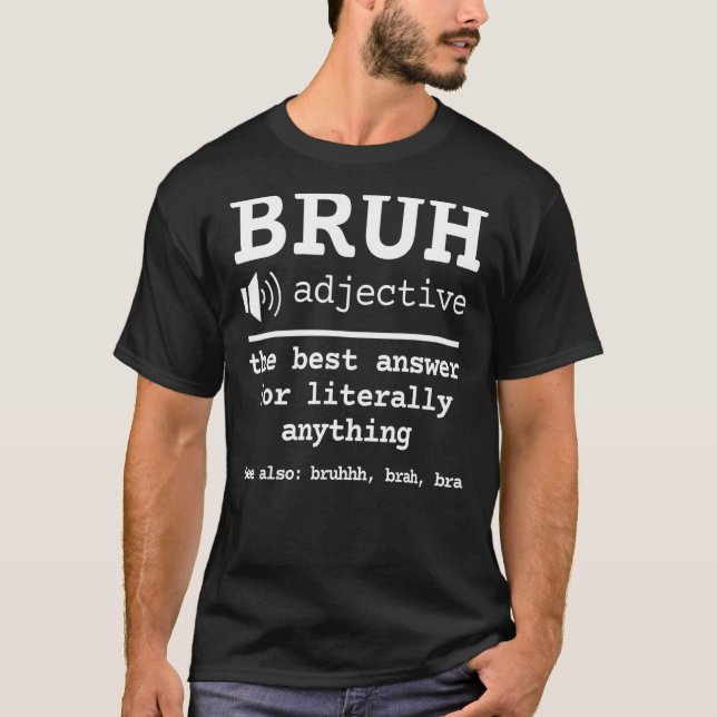 Camiseta Bruh Dictionary Definition Memory Sarcastic Dizend (Frente)