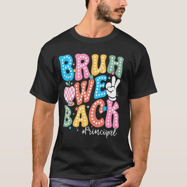 Camiseta Bruh, Diretora, Primeiro Dia De Professora. (Frente)