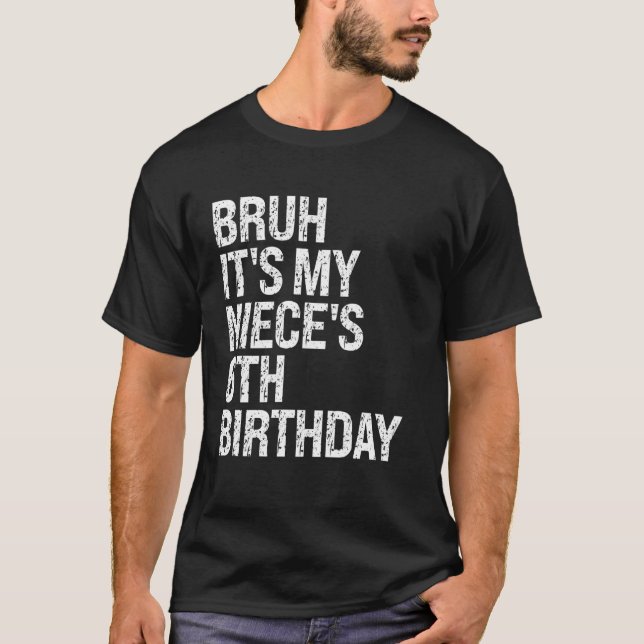Camiseta Bruh, é a 6 de aniversário da minha sobrinha, OMG  (Frente)