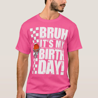 Camiseta Bruh, É A Minha Festa de aniversário Engraçada De