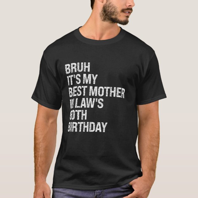 Camiseta Bruh É a minha mãe em Direito é a 60ª Rainha C (Frente)