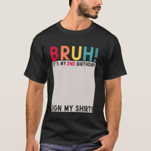 Camiseta Bruh É meu segundo aniversário Bday 2 anos Sinal M