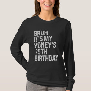 Camiseta Bruh, é o 25 do meu mel, a Rainha Casal Ha