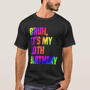 Camiseta Bruh É o meu 10º Aniversário Tie Dye Sarcastic 10 
