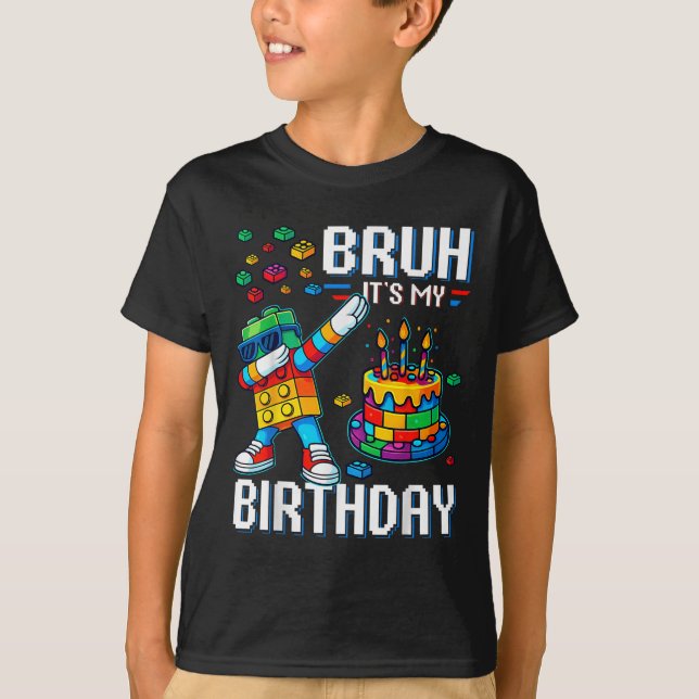 Camiseta Bruh É O Meu Aniversário Mestre Construtor De Bloc (Frente)