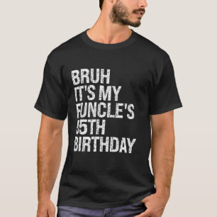 Camiseta Bruh É o meu Funcle do 55º aniversário Tio Ha Engr