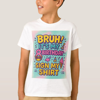Camiseta Bruh! É o meu oitavo aniversário"