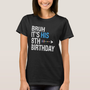 Camiseta Bruh É o seu oitavo aniversário Rei Feliz Coroa OM