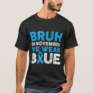Camiseta Bruh Em Novembro Vestimos a Consciência da Diabete
