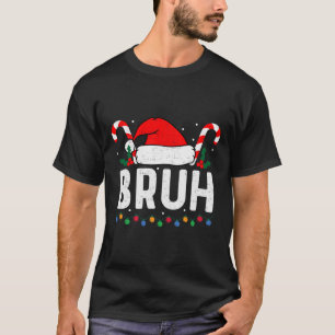 Camiseta Bruh Engraçado Adolescente de Natal Meninos Homens