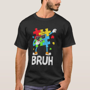 Camiseta Bruh Engraçado Peça de Puzzle de Dabbing Consciênc