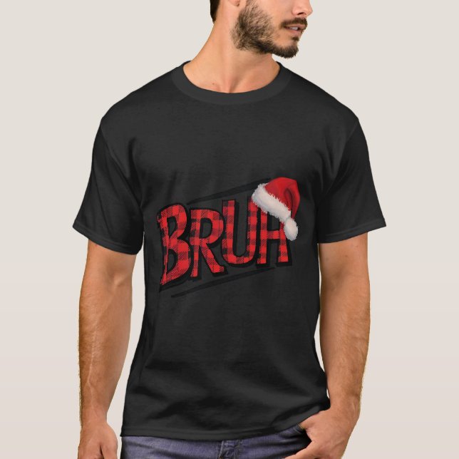 Camiseta Bruh Engraçado Xadrez de Natal Adolescentes Rapaze (Frente)