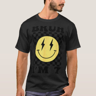 Camiseta Bruh Estou 7 Sete Anos de Idade Aniversário Rosto