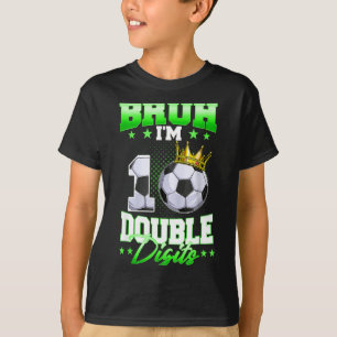 Camiseta Bruh Estou Com Dois Dígitos Futebol Menino De 10 A