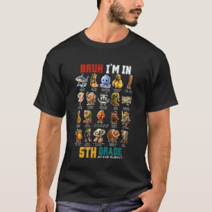 Camiseta Bruh Estou No 5º Ano Volta às Aulas Engraçado Ita