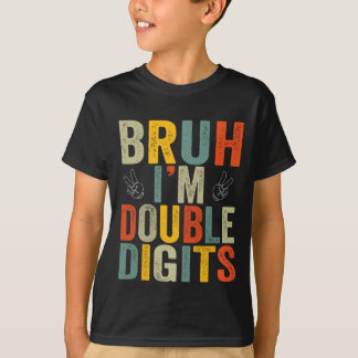 Camiseta Bruh, eu sou a Festa de aniversário dos Dígitos Du