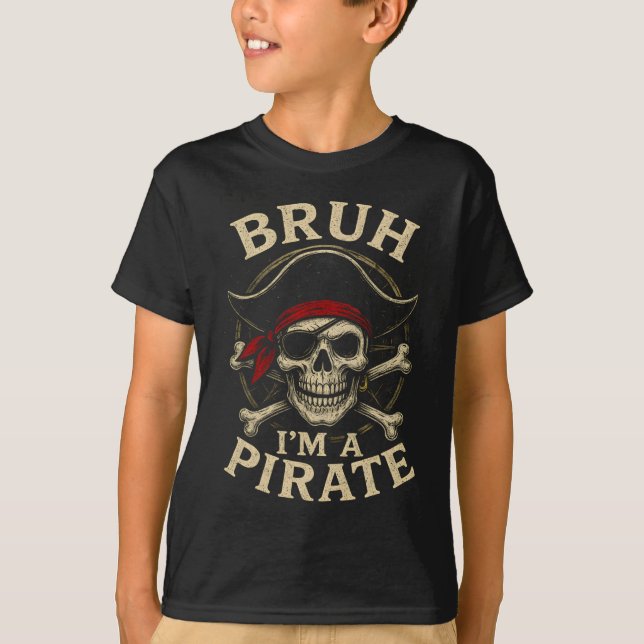 Camiseta Bruh, eu sou um pirata preguiçoso cabeça de pirata (Frente)