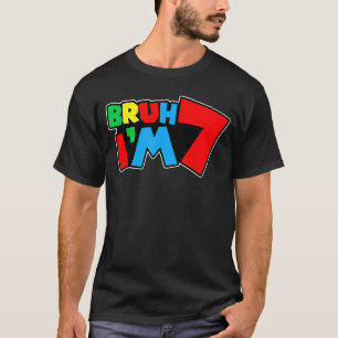 Camiseta Bruh Eu tenho 7 anos É meu 7º aniversário Sete ano