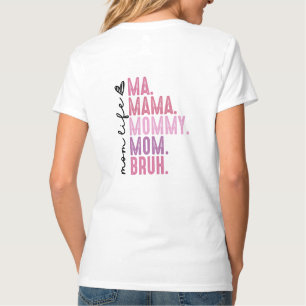 Camiseta Bruh Ex-Conhecida Como Mamãe, Vida De Mãe