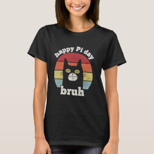 Camiseta Bruh Feliz Dia do Pi Professor de Matemática Dia d