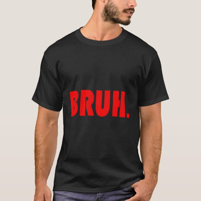 Camiseta Bruh For Ns Adolescentes Nagers (Frente)