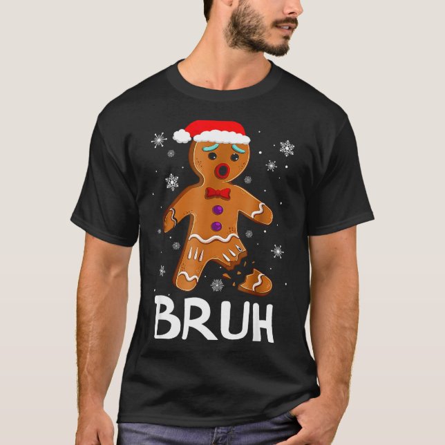Camiseta Bruh Funny Christmas Gingerbread Man Teens Boys Ki (Frente)